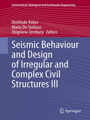 cover image of Seismic Behaviour and Design of Irregular and Complex Civil Structures III